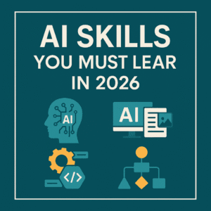 Read more about the article AI Skills You Must Learn in 2026